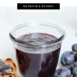 Jar of homemade grape jelly with fresh grapes and peanut butter toast, featuring text overlay reading "Homemade Grape Jelly No Pectin & So Easy!"