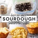 Pinterest Image for Sourdough Muffin Mix.