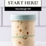 New to sourdough? Start Here - Pinterest Pin